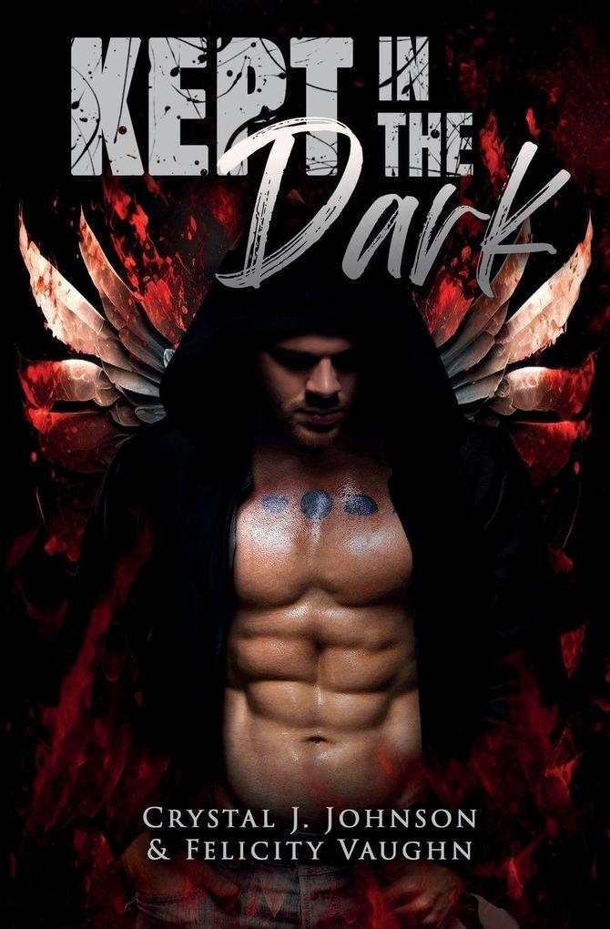 Kept in the Dark