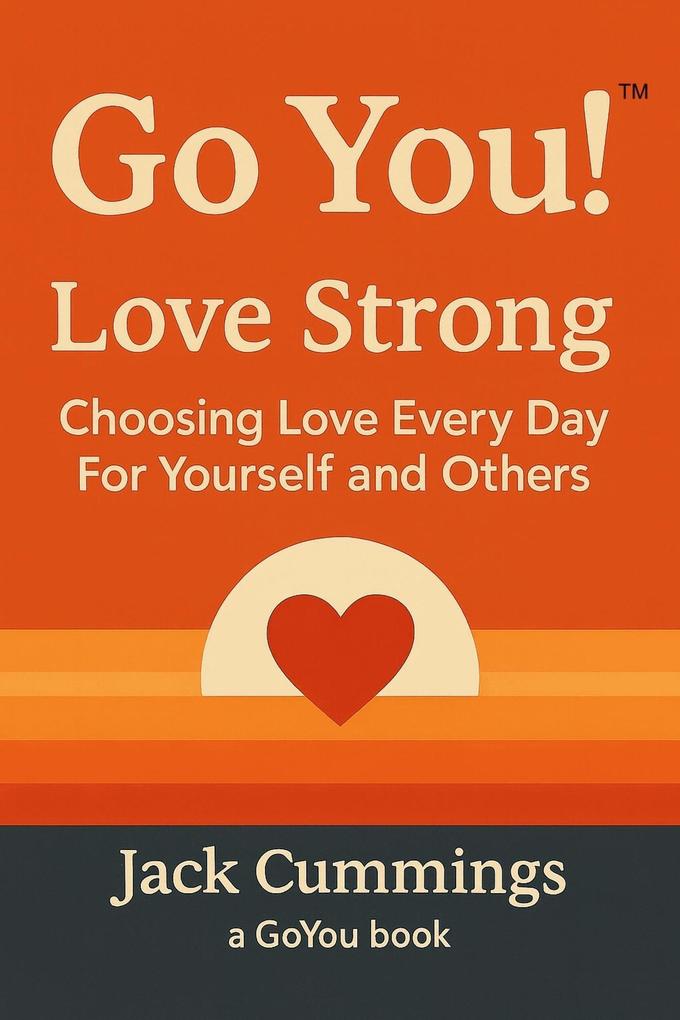 Go You! Love Strong