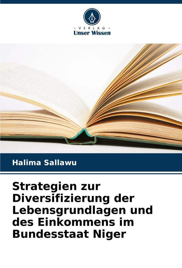 Strategien zur Diversifizierung der Lebensgrundlagen und des Einkommens im Bundesstaat Niger