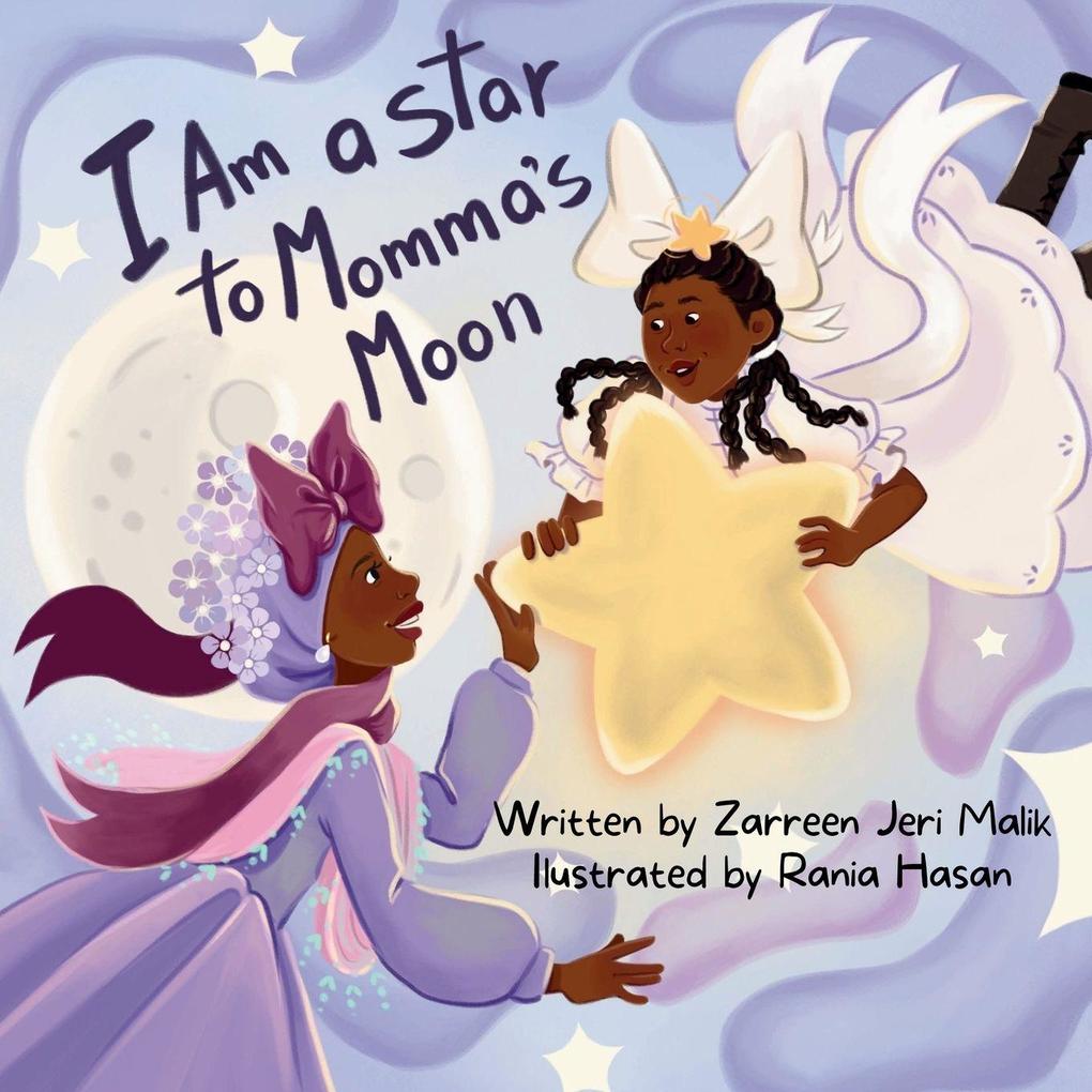 I Am a Star to Momma's Moon
