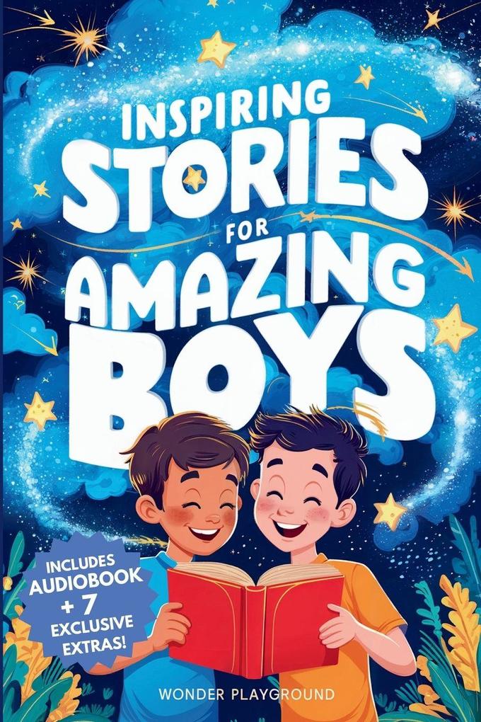 Inspiring Stories for Amazing Boys