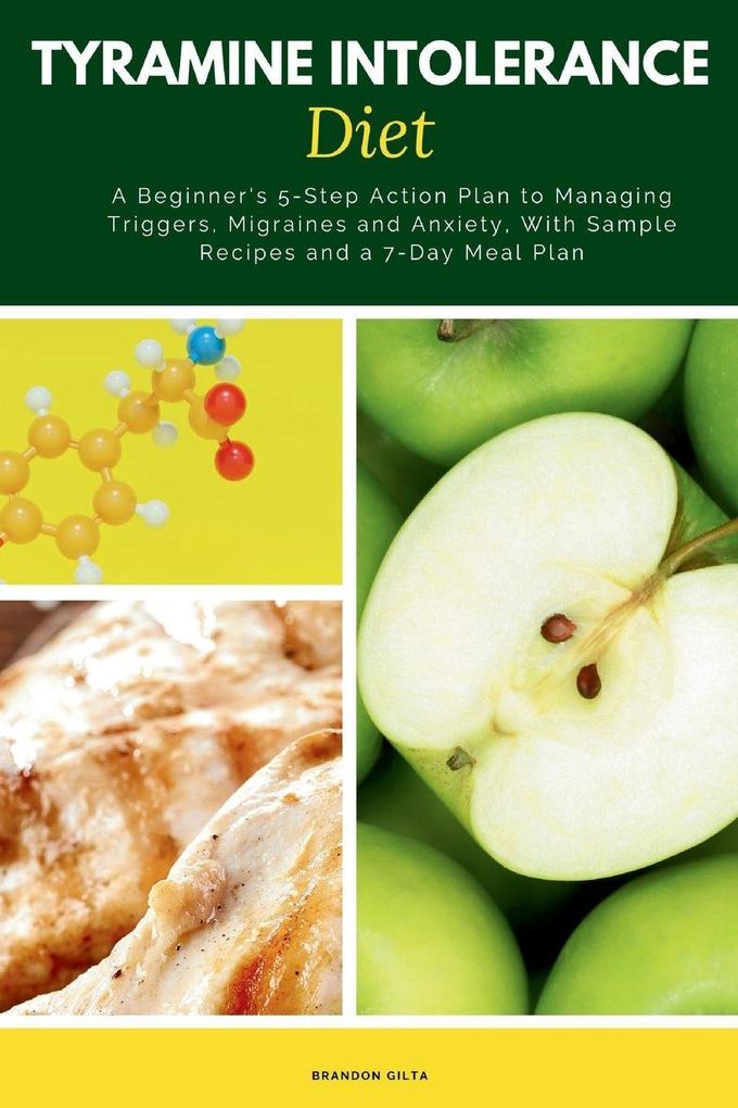 Tyramine Intolerance Diet