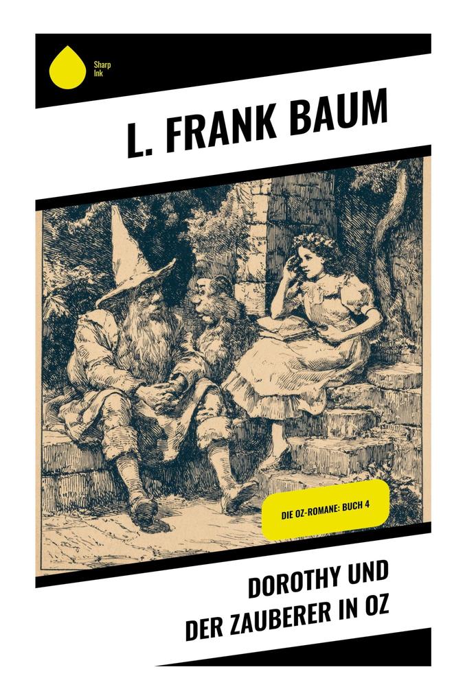 Dorothy und der Zauberer in Oz