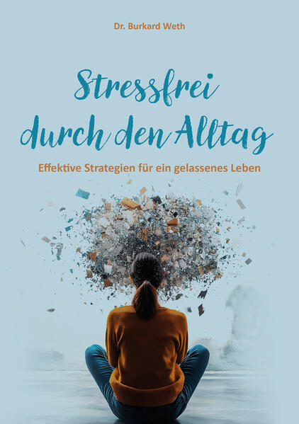 Stressfrei durch den Alltag