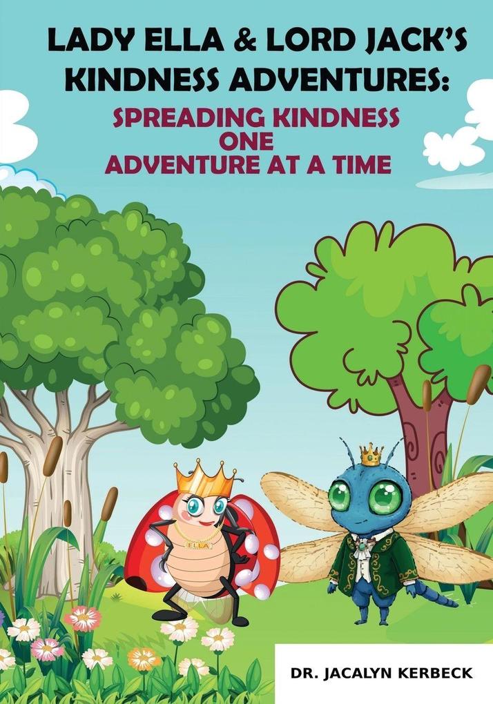 LADY ELLA & LORD JACK'S KINDNESS ADVENTURES