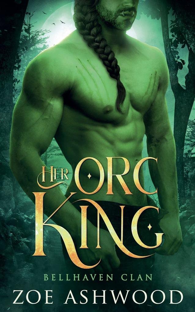 Her Orc King