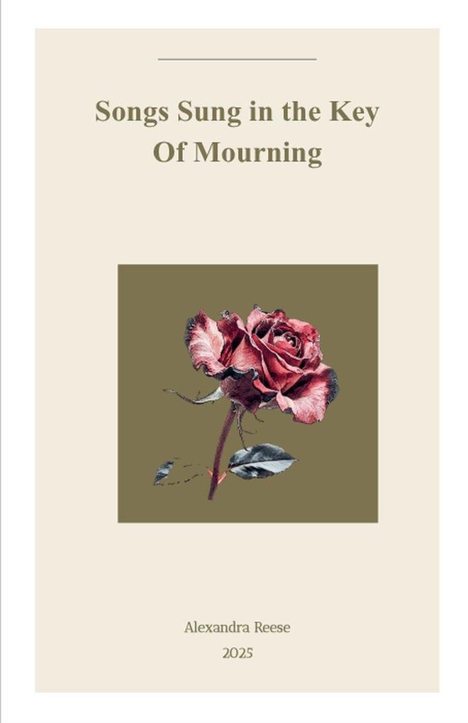 Songs Sung In The Key Of Mourning