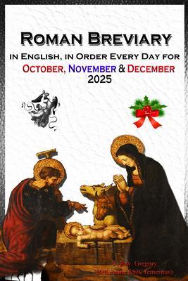 The Roman Breviary in English in Order Every Day for October November December 2025
