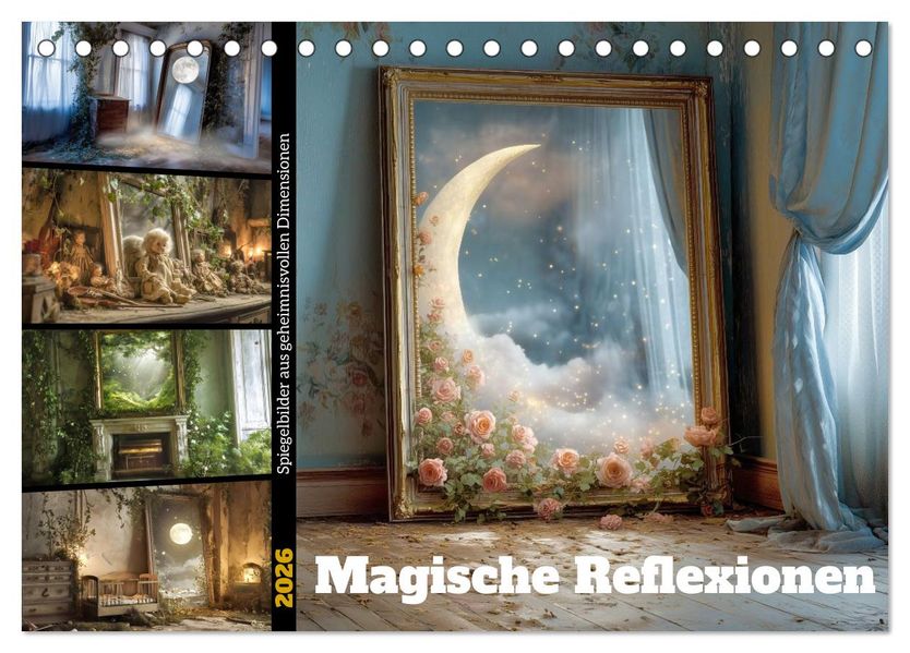 Magische Reflexionen (Tischkalender 2026 DIN A5 quer) CALVENDO Monatskalender