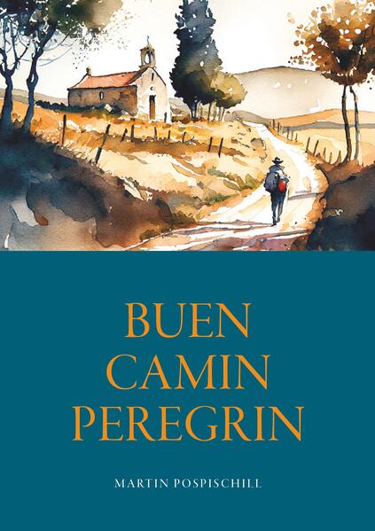 Buen Camin Peregrin - Jakobsweg