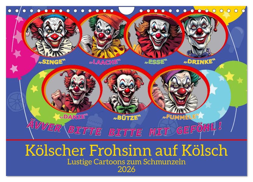 Kölscher Frohsinn auf Kölsch (Wandkalender 2026 DIN A4 quer) CALVENDO Monatskalender