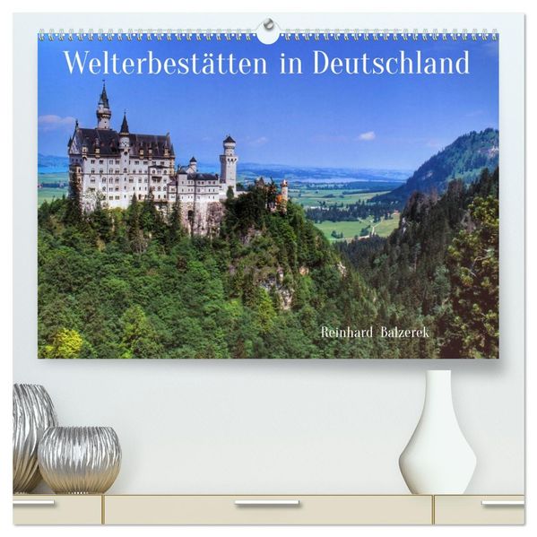 Welterbestätten in Deutschland (hochwertiger Premium Wandkalender 2026 DIN A2 quer) Kunstdruck in Hochglanz