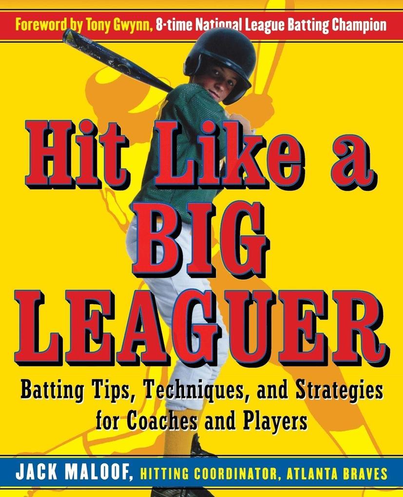 Hit Like a Big Leaguer