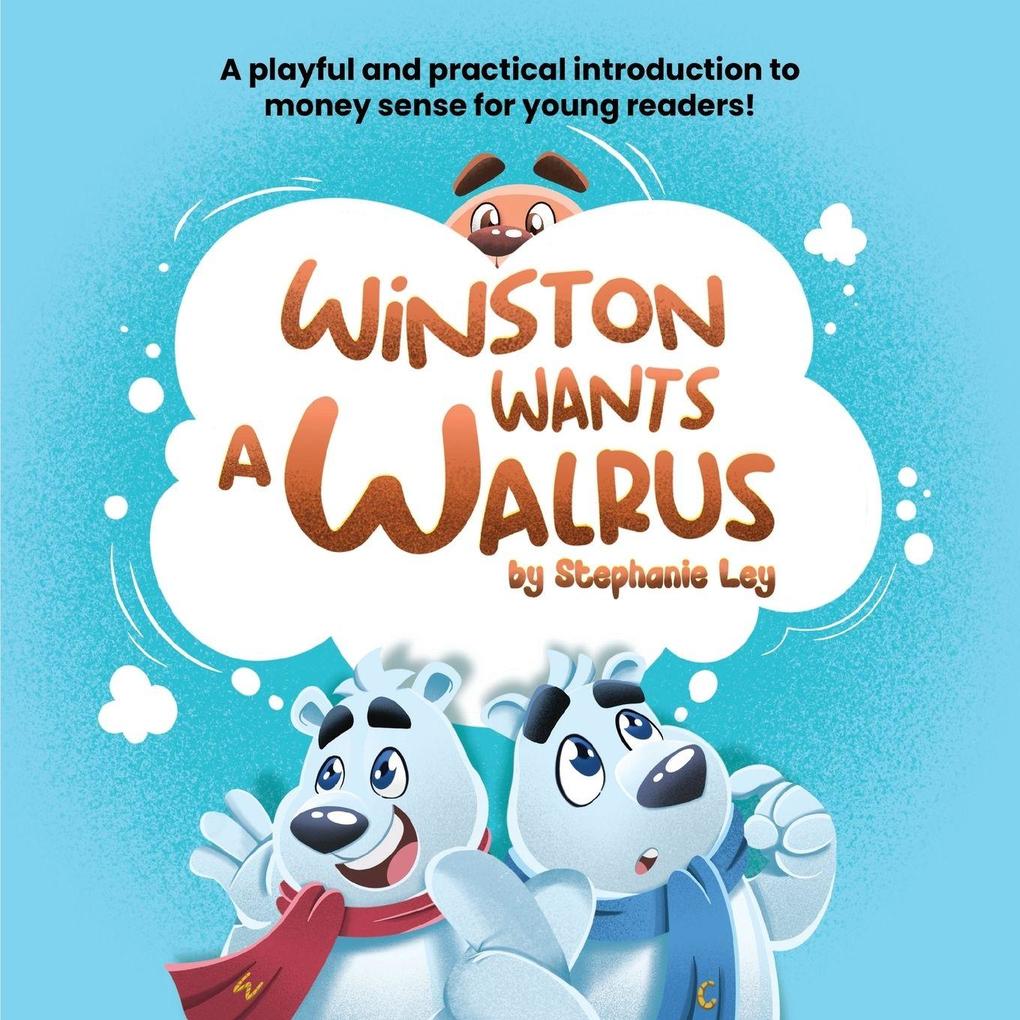 Winston Wants a Walrus