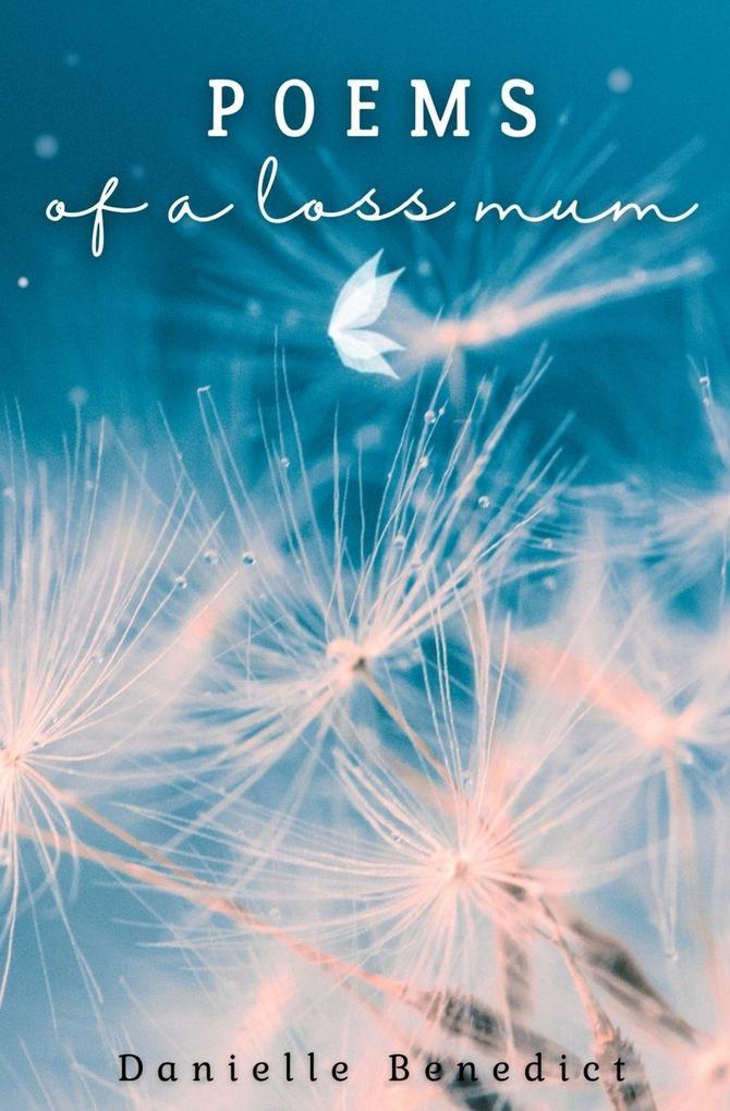 Poems of a loss mum