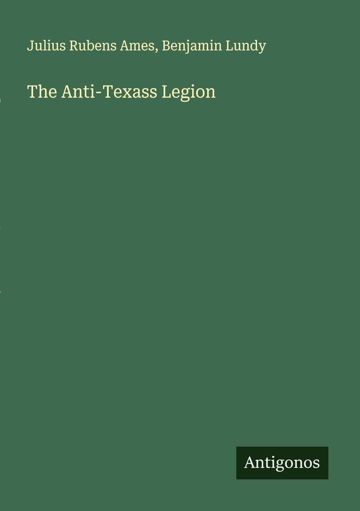The Anti-Texass Legion