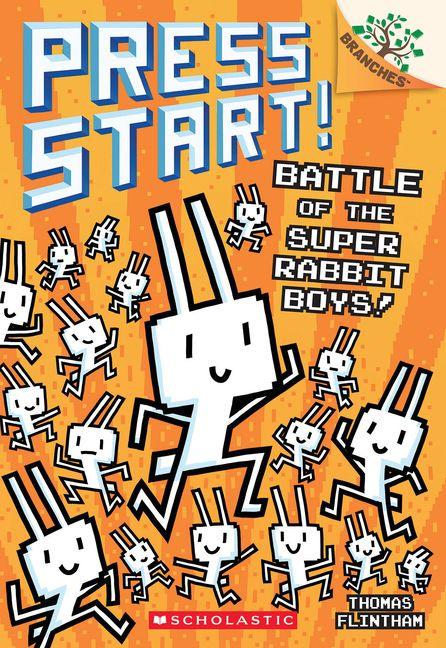 Battle of the Super Rabbit Boys!: A Branches Book (Press Start! #18)