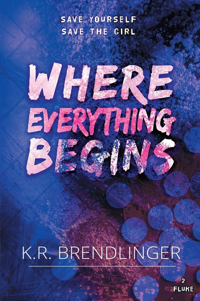 Where Everything Begins