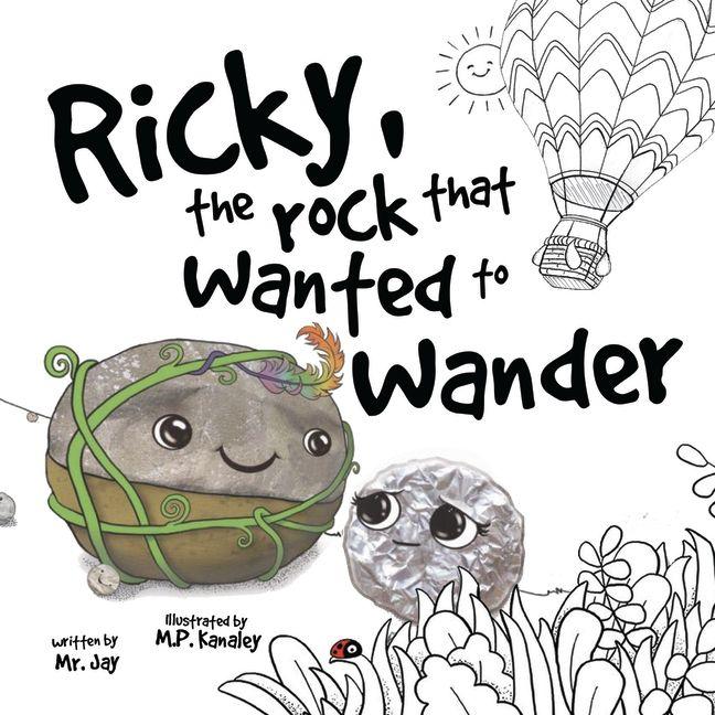 Ricky the Rock That Wanted to Wander