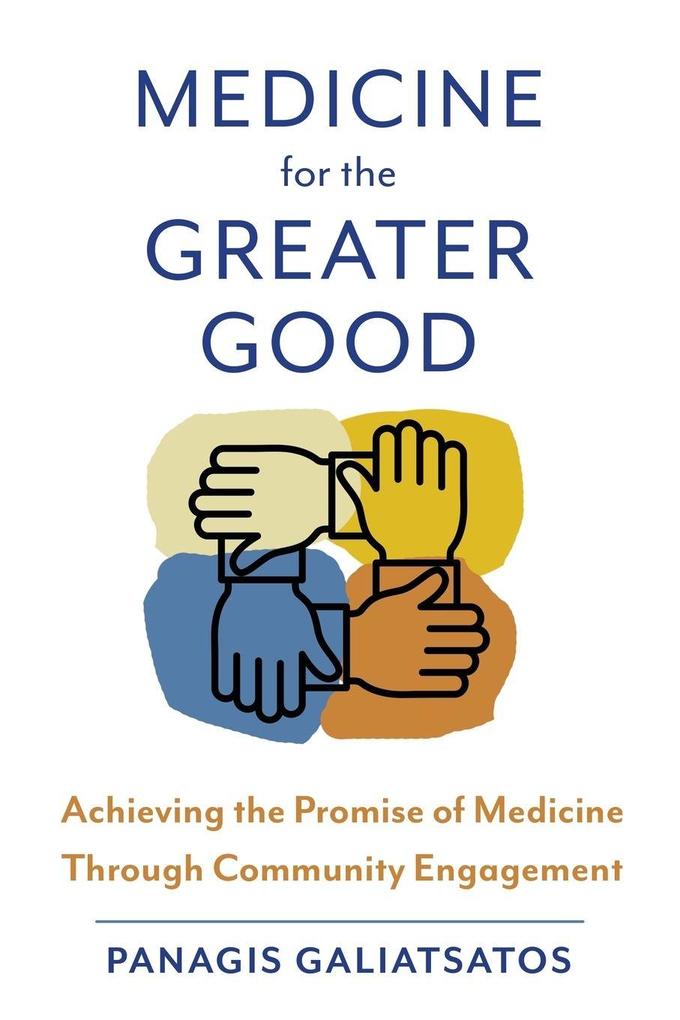 Medicine for the Greater Good