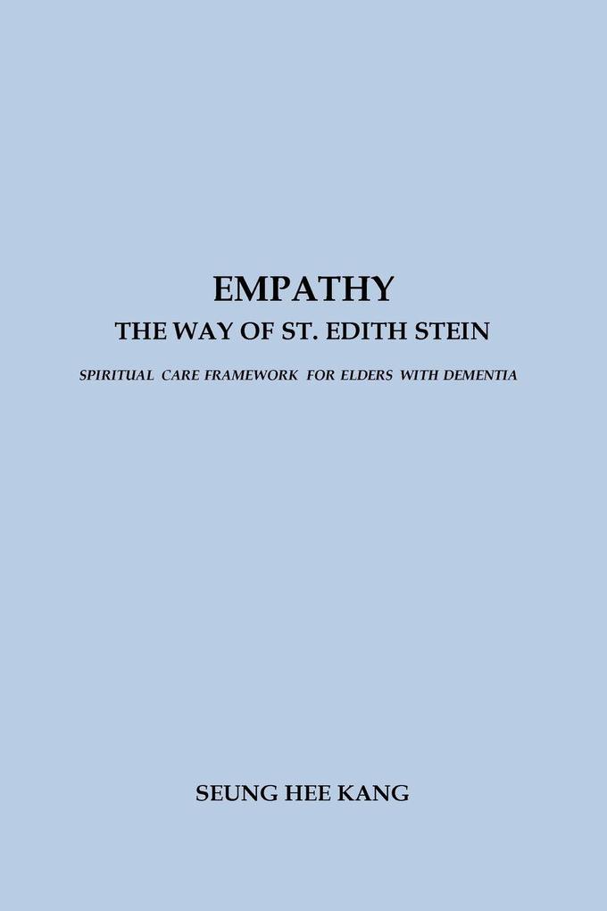 EMPATHY - THE WAY OF ST. EDITH STEIN