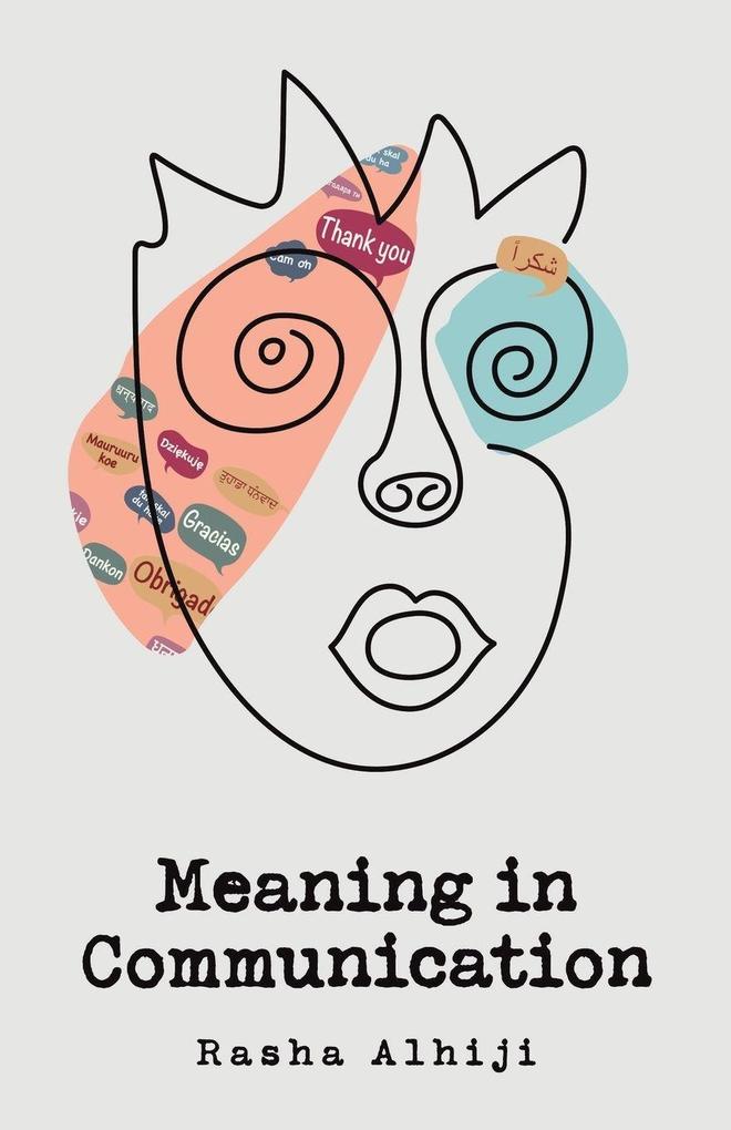 Meaning in Communication