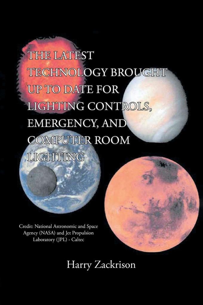 THE LATEST TECHNOLOGY BROUGHT UP TO DATE FOR LIGHTING CONTROLS EMERGENCY AND COMPUTER ROOM LIGHTING