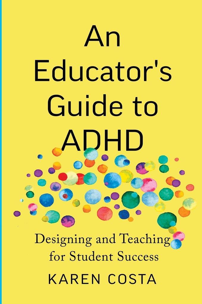 An Educator's Guide to ADHD