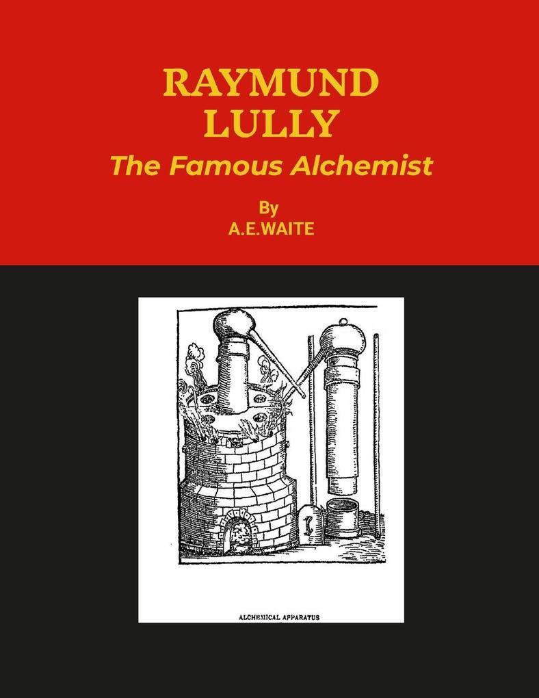 RAYMUND LULLY. [Soft Cover]