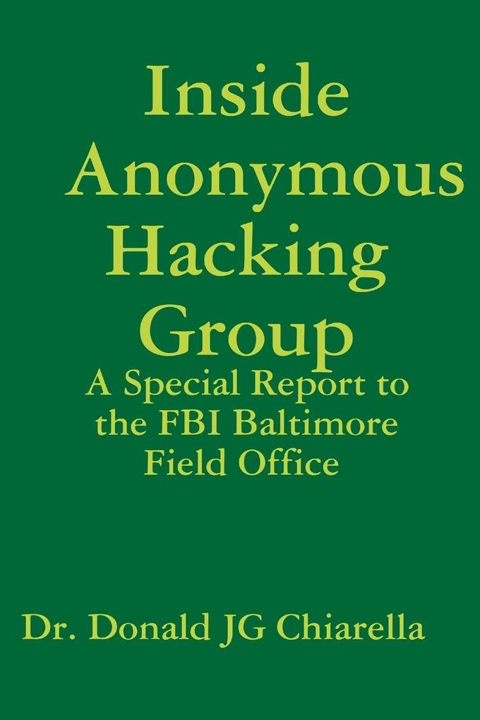 Inside Anonymous Hacking Group