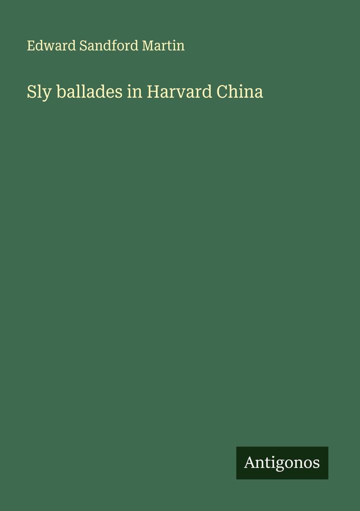 Sly ballades in Harvard China