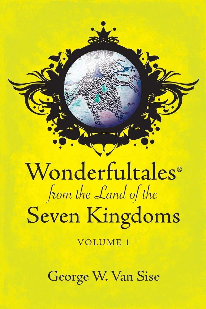 Wonderfultales® from the Land of the Seven Kingdoms