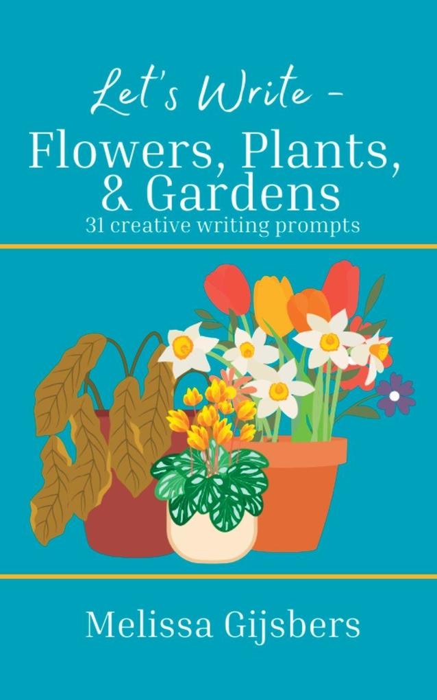 Flowers Gardens & Plants