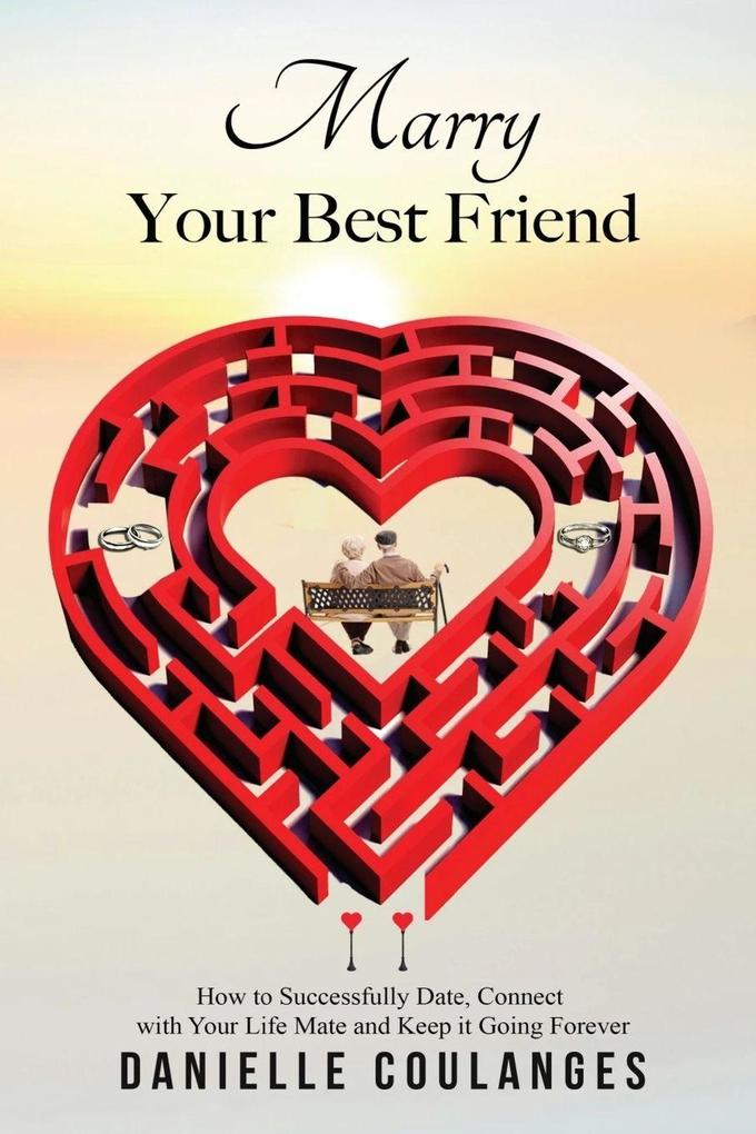 Marry Your Best Friend