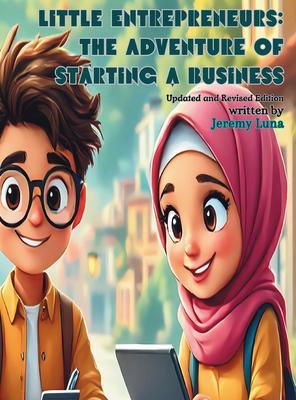 Little Entrepreneurs: The Adventure of Starting a Business