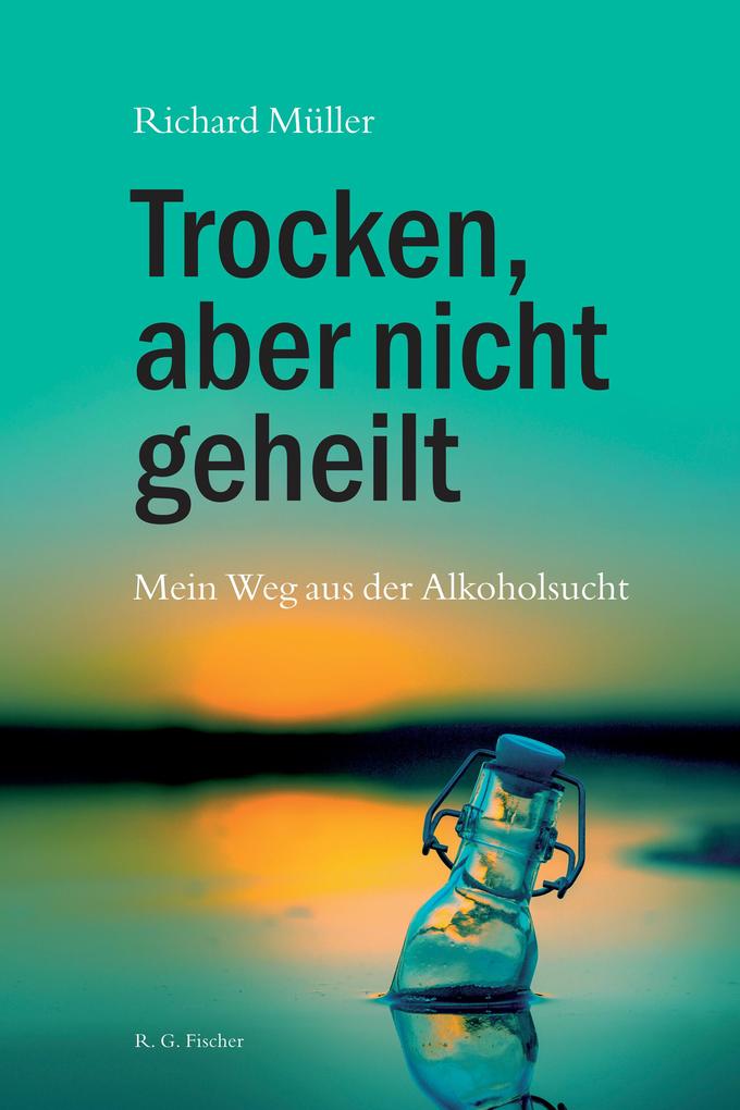 Trocken aber nicht geheilt