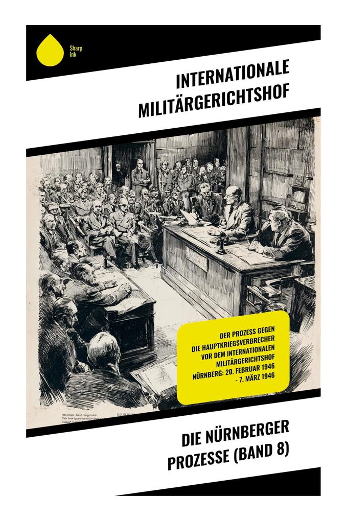 Die Nürnberger Prozesse (Band 8)
