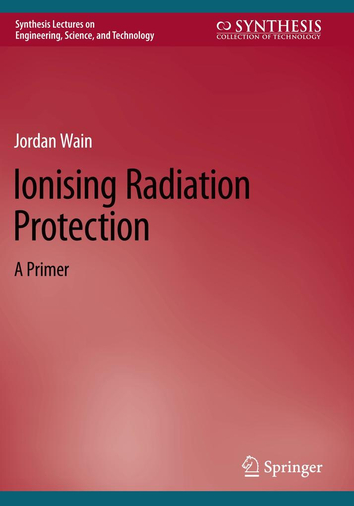 Ionising Radiation Protection
