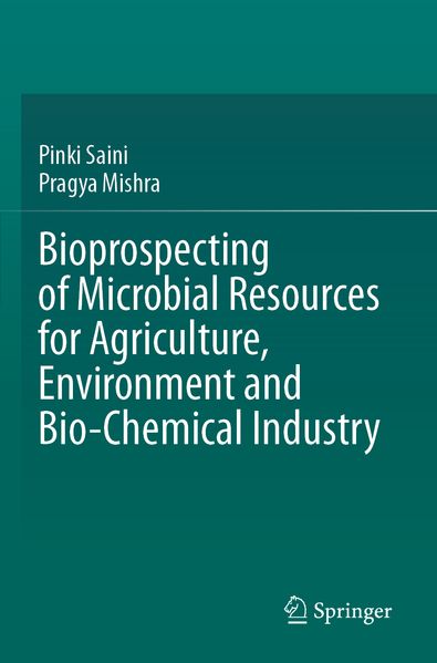 Bioprospecting of Microbial Resources for Agriculture Environment and Bio-chemical Industry