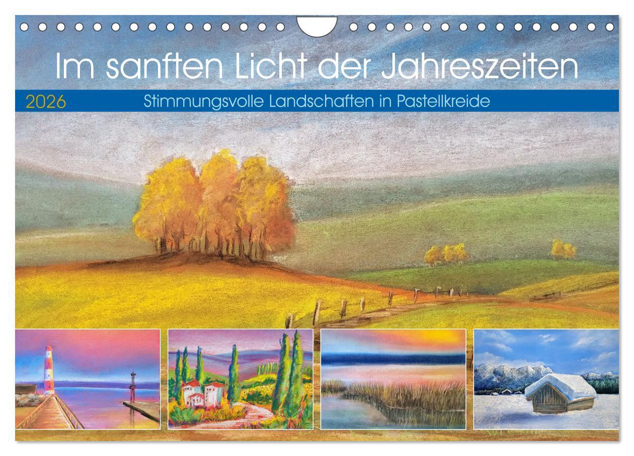 Im sanften Licht der Jahreszeiten. (Wandkalender 2026 DIN A4 quer) CALVENDO Monatskalender