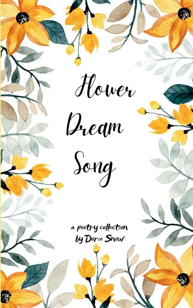 Flower Dream Song