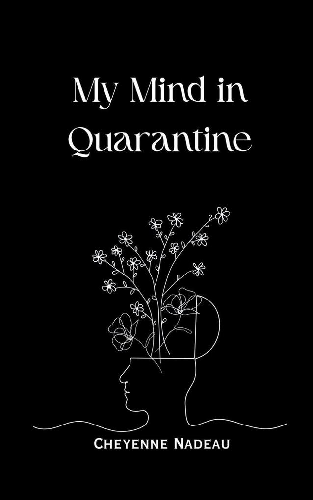My Mind in Quarantine