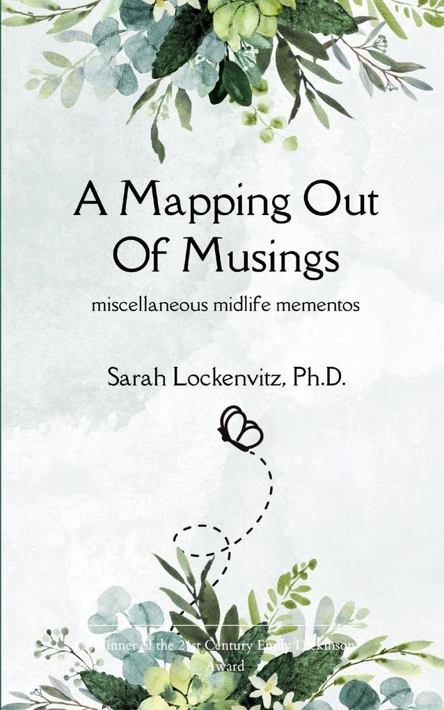 A Mapping Out of Musings