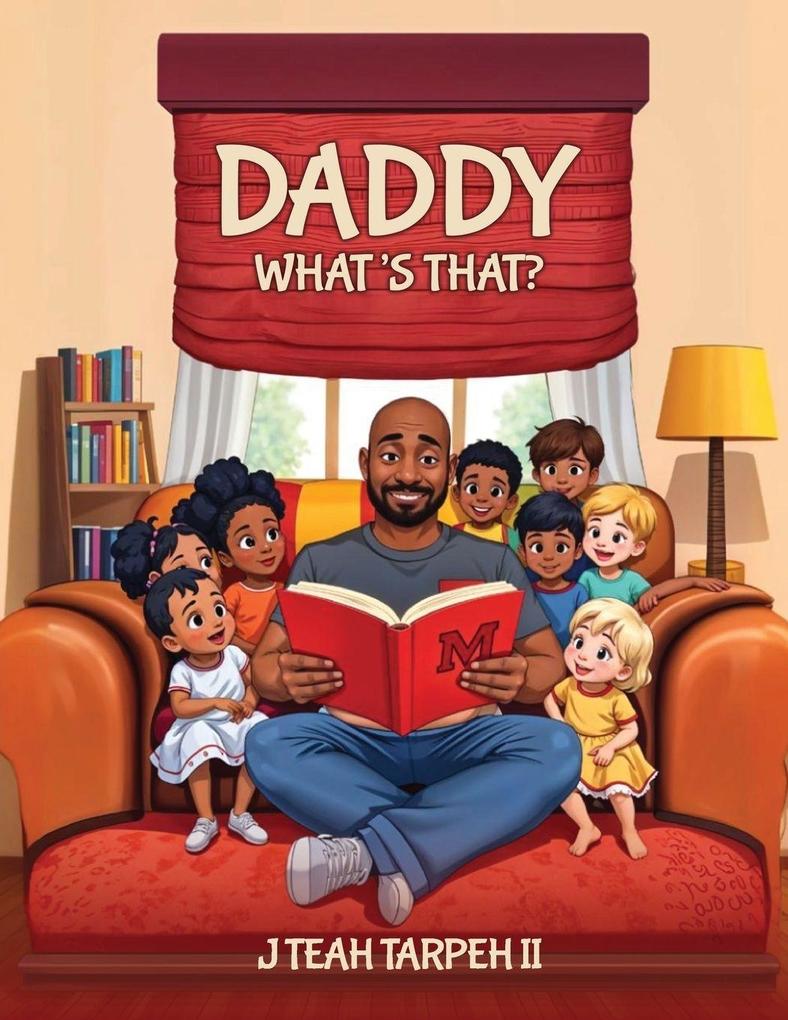 Daddy What's That?