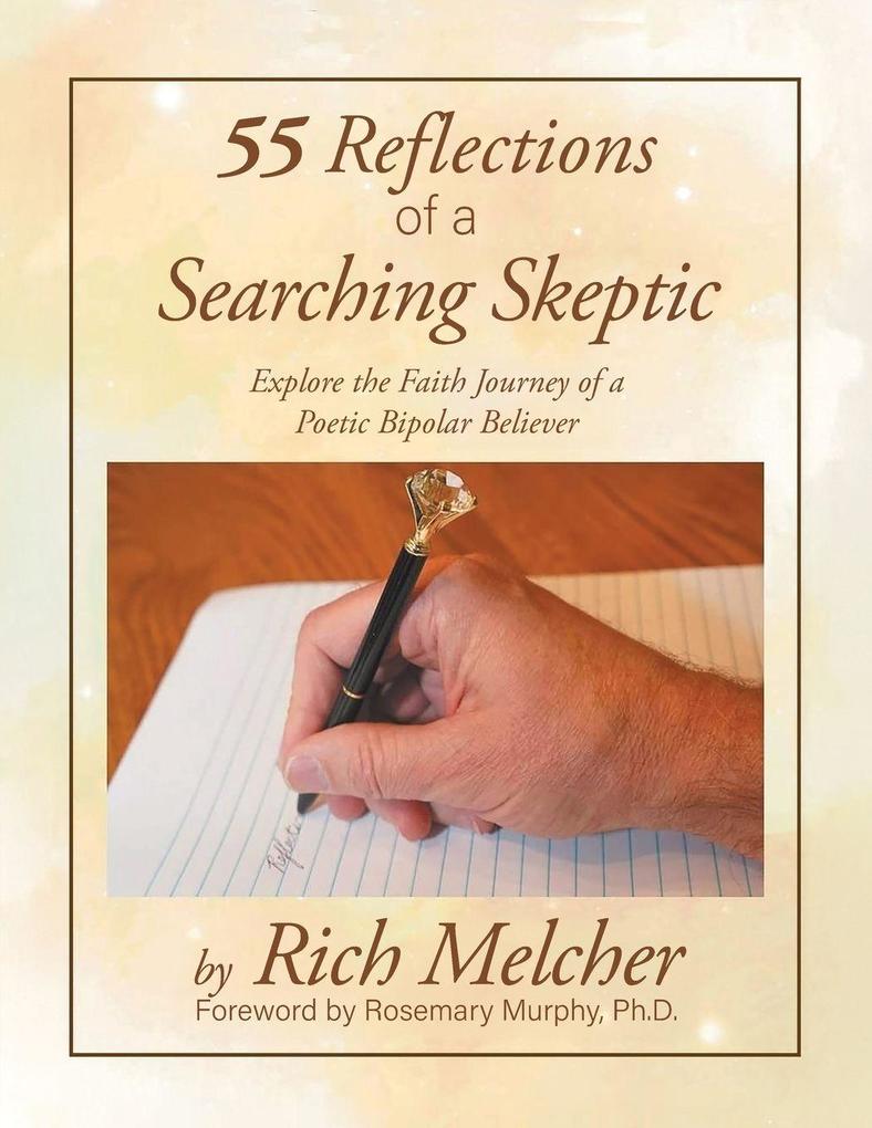 55 Reflections of a Searching Skeptic
