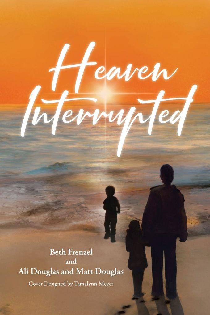Heaven Interrupted