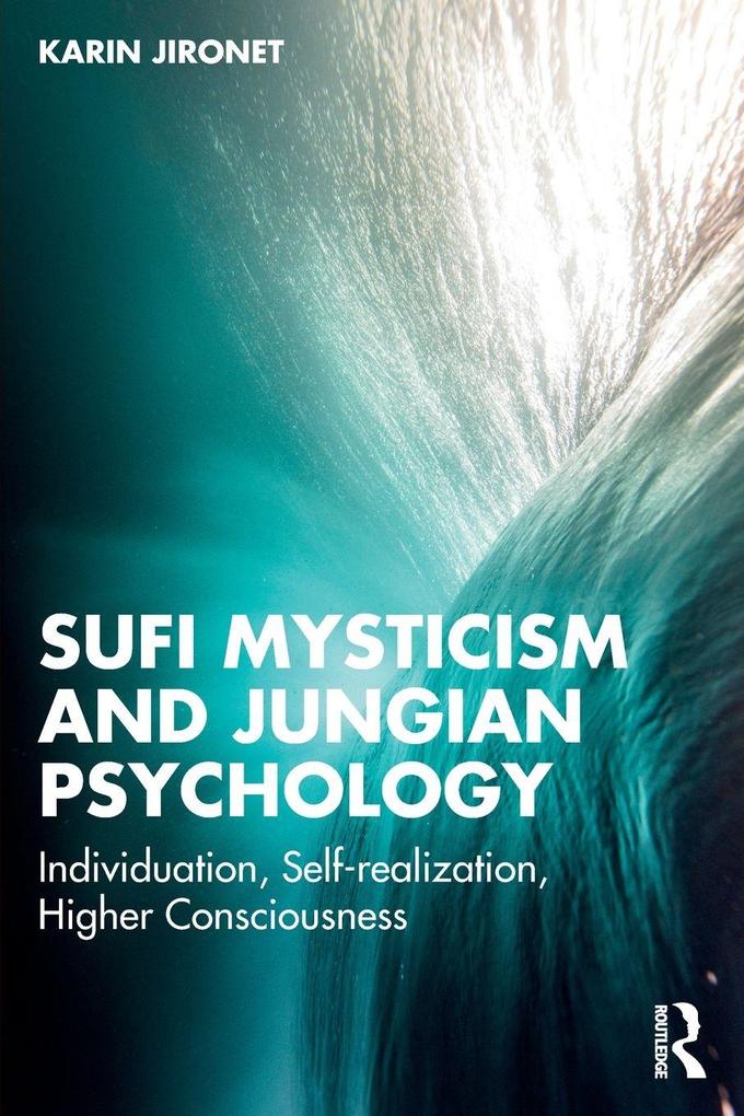 Sufi Mysticism and Jungian Psychology