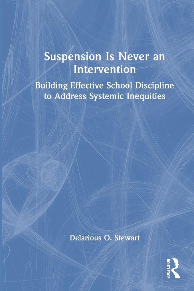 Suspension Is Never an Intervention