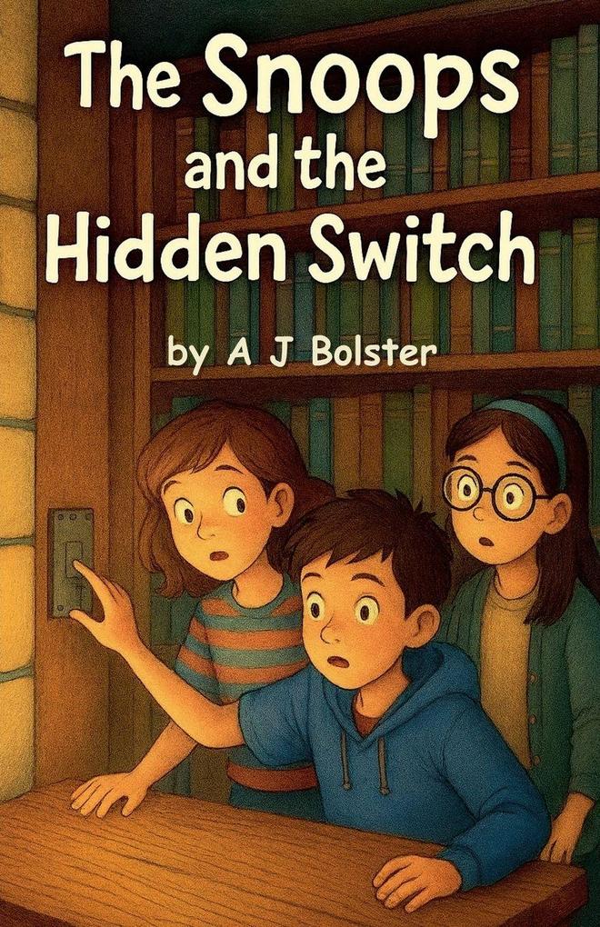 The Snoops and The Hidden Switch