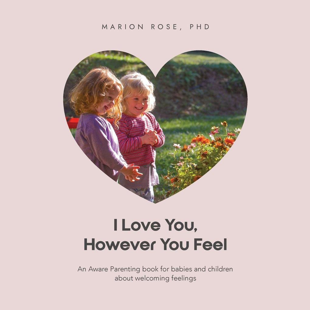 I Love You However You Feel
